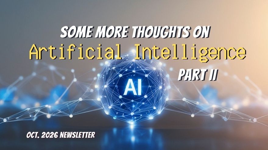 Some more thoughts on AI Part II